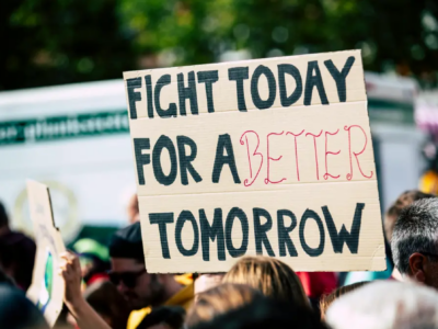 Sign reading, "Fight today for a better tomorrow."