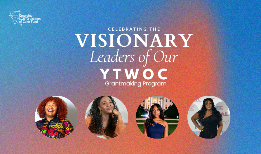 The Emerging LGBTQ Leaders of Color Welcome Four New Leaders to it’s Young Trans Women of Color Cohort